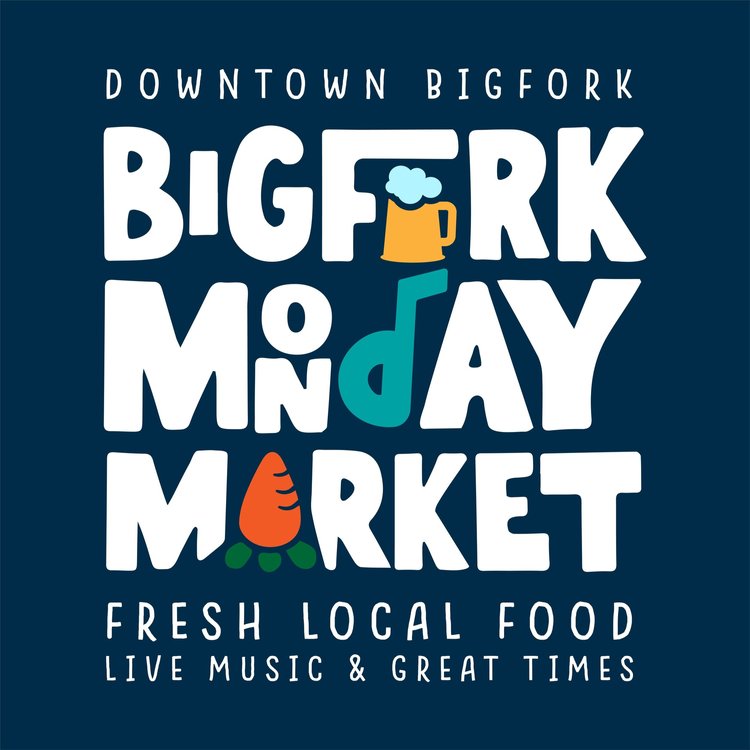 Colorful graphic promoting Downtown Bigfork Monday Market with playful letters, icons of a beer mug, musical note, and carrot, plus the phrases Fresh Local Food, Live Music & Great Times on a blue background—celebrate Bigfork Days in style!.