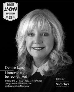 Black and white portrait of a smiling woman with long, wavy blonde hair. February Light shines on Denise Lang, honored for market balance and named a Top 200 MT Real Producer 2026 in Montana residential real estate. Glacier Sotheby’s logo shown.