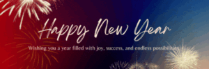 Fireworks light up a red and blue gradient background with the text Happy New Year. Wishing you a year of new beginnings, joy, success, and endless possibilities—written in elegant script.