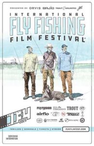 Poster for the International Fly Fishing Film Festival 2025 celebrates Spring, featuring three people in fishing attire and a dog, with sponsor logos and event details at the bottom—inviting you to cast into new opportunities.